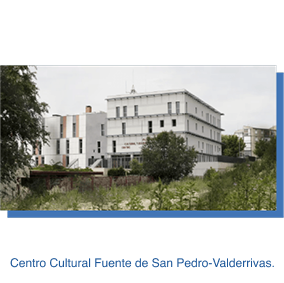 Centro Cultural Fuente de San Pedro-Valderrivas.